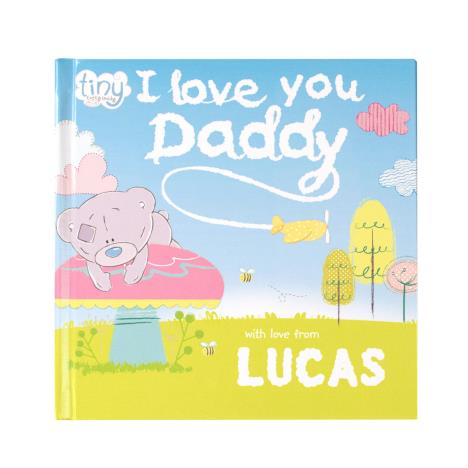 Personalised Tiny Tatty Teddy I Love You Daddy - Hardback £27.99